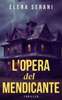   L’OPERA DEL MENDICANTE