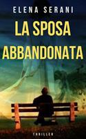   LA SPOSA ABBANDONATA