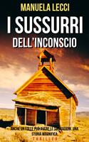   IL SUSSURRO DELL’INCONSCIO