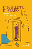   Una salute di ferro