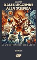   Dalle Leggende alla Scienza