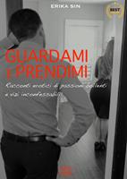   Guardami e prendimi
