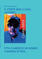   IL CONTE MAX A CASA AZZURRA.