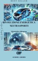 Rivoluzione Energetica nei Trasporti