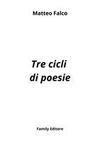   Tre cicli di poesie