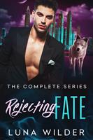   Rejecting Fate
