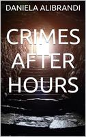   CRIMES AFTER HOURS