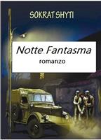   Notte Fantasma