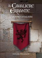  L'ultimo cavaliere