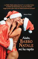   Aiuto, Babbo Natale mi ha rapito