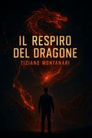  Il Respiro Del Dragone