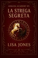   La Strega Segreta