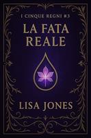   La Fata Reale