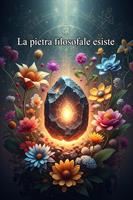 La Pietra Filosofale Esiste