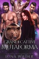   Grandi Cattivi Mutaforma
