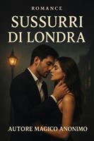   Sussurri di Londra