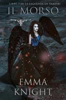   Il Morso (Libro 3 de Le Leggende de Vampiri)