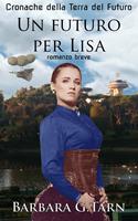   Un futuro per Lisa (Cronache della Terra del Futuro)