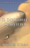   Il dirigibile Sparviero