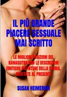   Il Più Grande Piacere Sessuale Mai Scritto