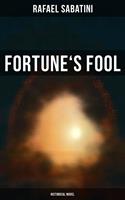 Fortune's Fool (Historical Novel)