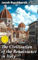 The Civilisation of the Renaissance in Italy