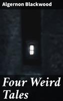   Four Weird Tales