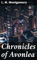   Chronicles of Avonlea