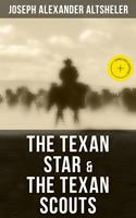   The Texan Star & The Texan Scouts