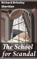   The School for Scandal