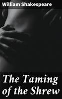   The Taming of the Shrew