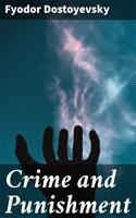   Crime and Punishment