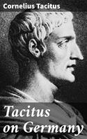   Tacitus on Germany