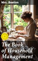 The Book of Household Management