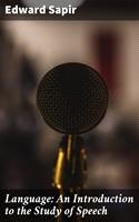   Language: An Introduction to the Study of Speech