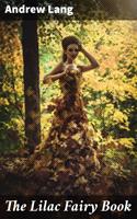   The Lilac Fairy Book