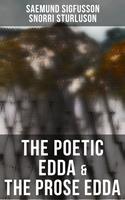   The Poetic Edda & The Prose Edda