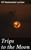   Trips to the Moon