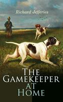   The Gamekeeper at Home