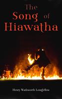   The Song of Hiawatha