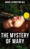   The Mystery of Mary