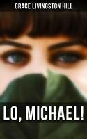   Lo, Michael!