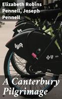   A Canterbury Pilgrimage