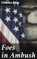   Foes in Ambush