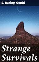   Strange Survivals