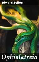   Ophiolatreia
