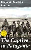   The Captive in Patagonia