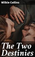   The Two Destinies