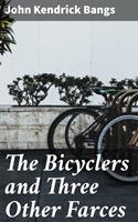The Bicyclers and Three Other Farces