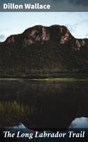   The Long Labrador Trail